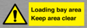 loading-bay-area-keep-area-clear-sign~
